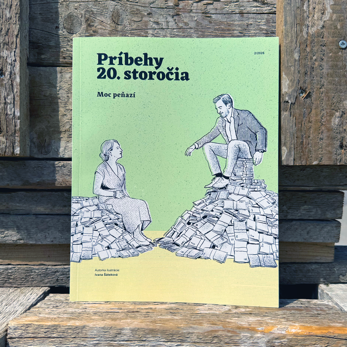 časopis Príbehy 20. storočia, č. 02/2026, téma Moc peňazí