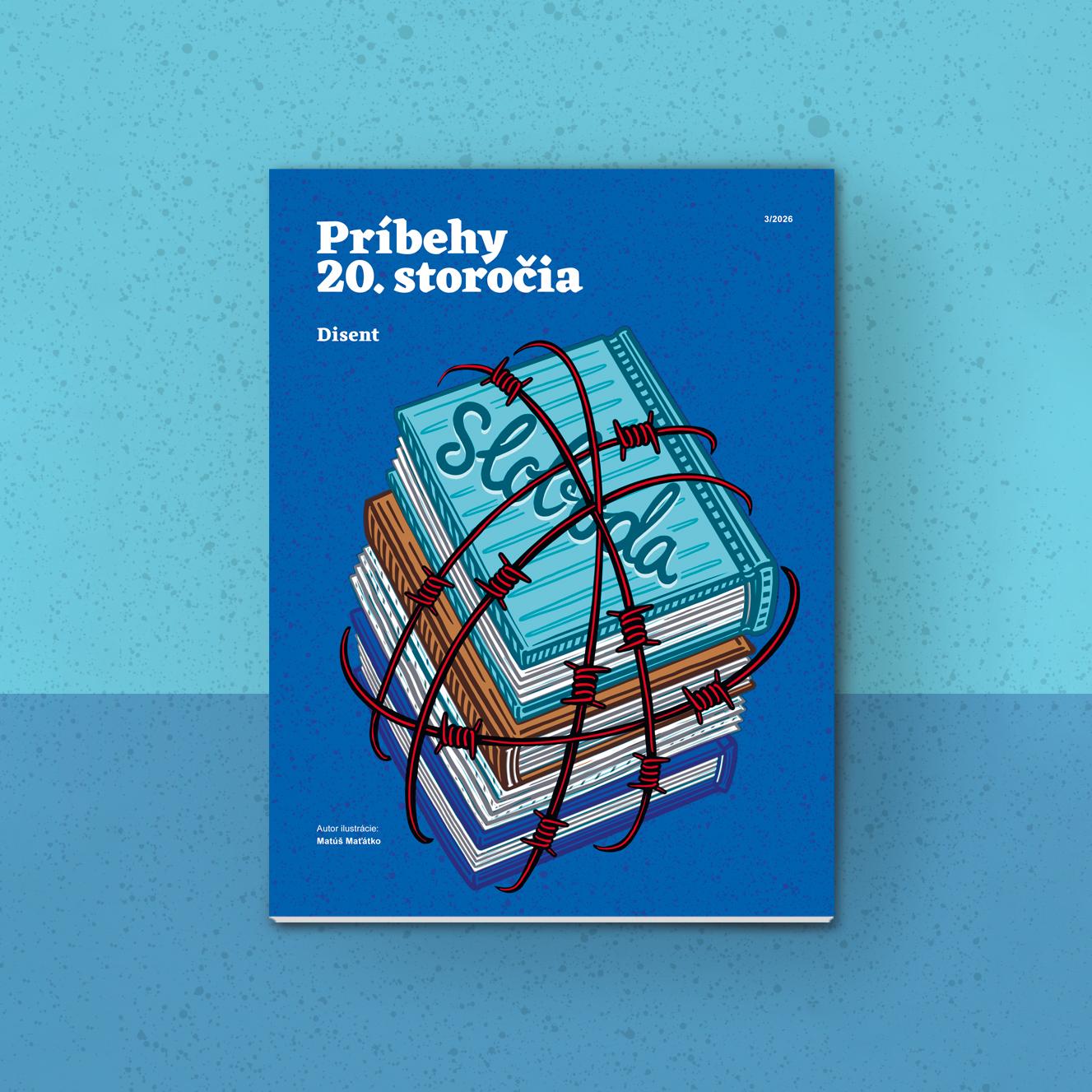 časopis Príbehy 20. storočia, č. 03/2026, téma Disent